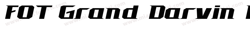 FOT Grand Darvin Italic字体转换